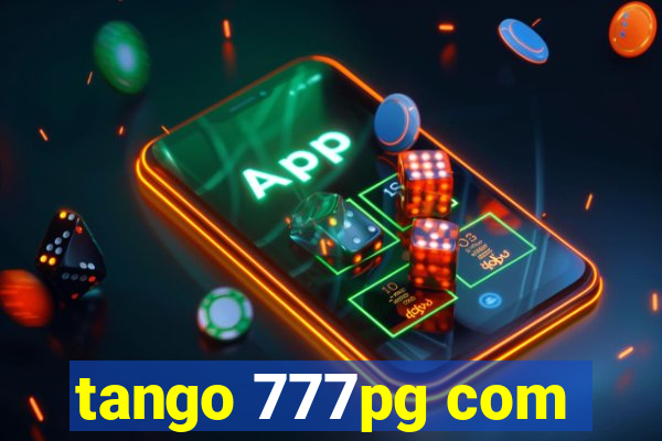 tango 777pg com